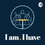 I am. I have Podcast
