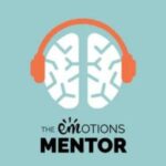The Emotions Mentor Podcast