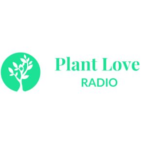 Plant Love Radio